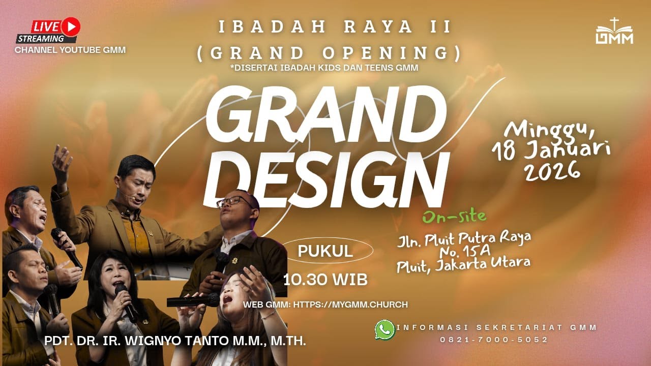 Sesi 2 - GRAND DESIGN - Pdt. Dr. Ir. Wignyo Tanto, M.M., M.Th. (180126)
