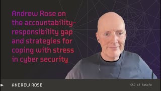 Andrew Rose on strategies for coping with stress in cyber security