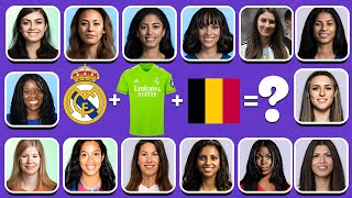 Guess the football players WOMAN version BY JERSEY NUMBER, CLUB, and COUNTRY Ronaldo, Messi, Neymar