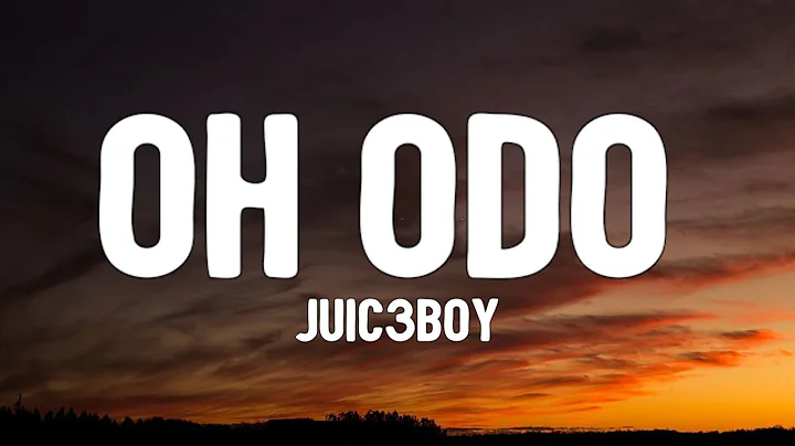Juic3Boy - Oh Odo (Lyrics)