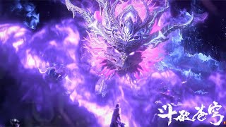 🪓【三千炎焱火】萧炎进入星域副本,碾压魂殿众人抢夺异火!!【斗破苍穹 | Battle Through the Heavens 】