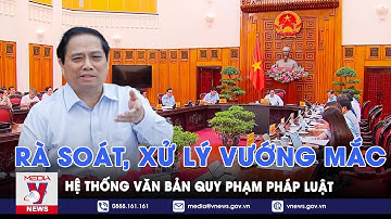 Thủ tướng chủ trì phiên họp Ban chỉ đạo về rà soát hệ thống văn bản pháp luật - VNews