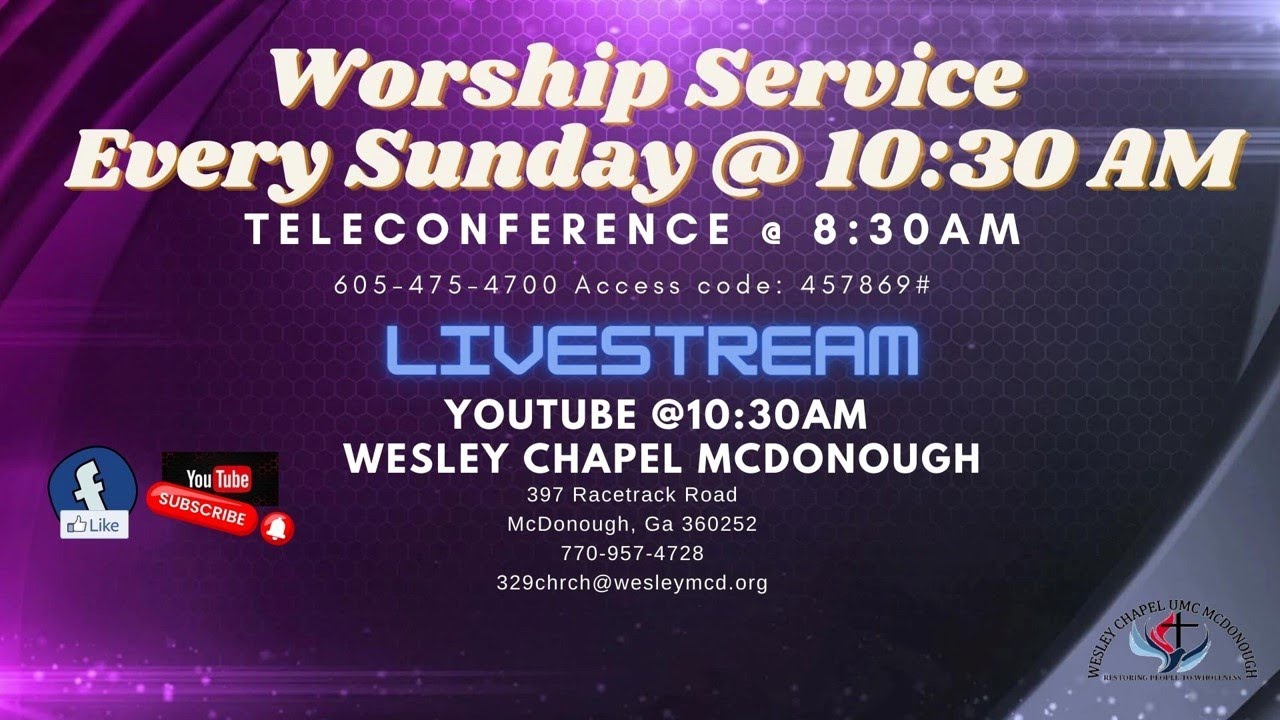 July 16, 2023 Wesley Chapel McDonough UMC Recording YouTube