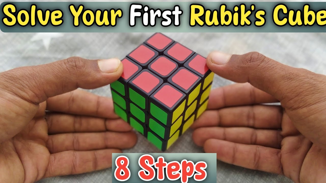 Solve Your First Rubik's cube in eight Steps | 3×3 Rubik's cube easiest ...