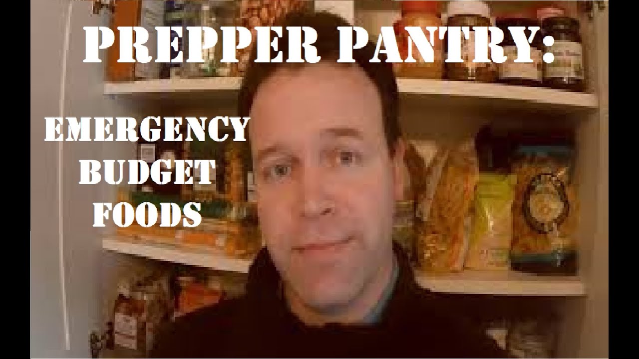 Prepper Pantry: Emergency Budget Foods. - YouTube
