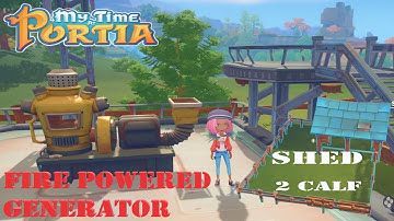 My Time At Portia (Full Released) - P44 - Fire Powered Generator + Shed + Calves.