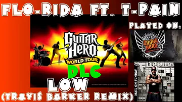 Flo Rida ft. T-Pain - Low(Travis Barker Remix) Guitar Hero World Tour DLC Expert FB (Jan 15th, 2009)