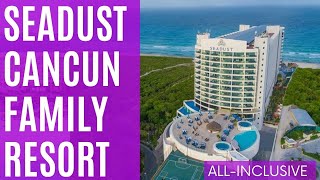 Seadust Cancun Family Resort - great all-inclusive hotel for families with nice beach (2023)