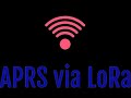 APRS через LoRa: Часть 1 Общие сведения (Перезалив)
