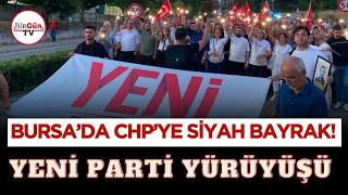 CHP Nilüfer İlçe Başkanlığı’na siyah bayrak: İstifa eden CHP'liler Yeni Parti binasına yürüdü