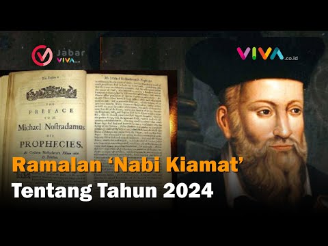 Ramalan Nostradamus Tentang Tahun 2024, Ada Perang hingga Bencana Besar