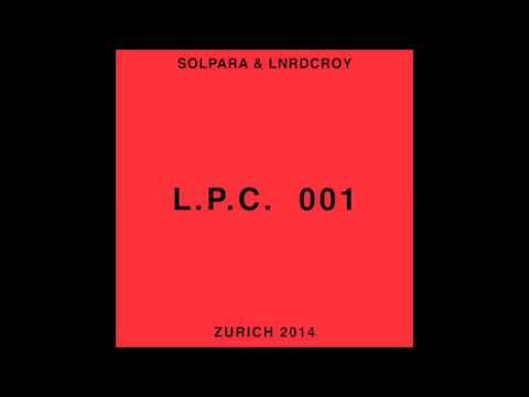 Solpara — Solpara - Dust In The Propane (L.P.C 001)