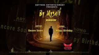 ENCORE SOARE- HAPPY BIRTHDAY (Official Audio)