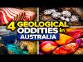 4 Australian Geological Oddities