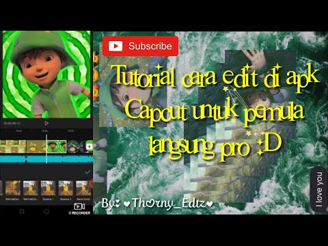 Tutorial cara edit di apk Capcut untuk pemula langsung pro :D (Gampang😉)|| by •Thorny_Edtz•