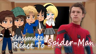 Peter Parker’s classmates react to Spider-Man | Tom Holland’s Spider Man | Full Video