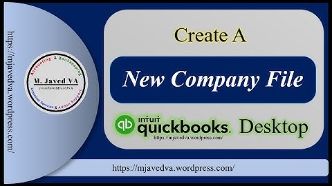 Create New Company File in Quickbooks Desktop