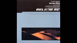 Melodie Mc - Bomba Deng (Club Edit)