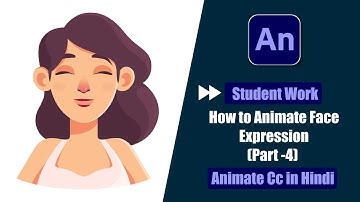 Fast Forward Tutorial Of Student Work | How to Animate Face Expression in Animate Cc Hindi? (Part-4)