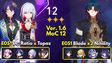 E0S1 Dr. Ratio x Topaz & E0S1 Blade x2 Nihility | Memory of Chaos Floor 12 3 Stars Honkai: Star Rail