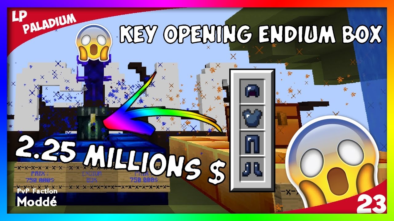 OMG !! ENFIN DE L'ENDIUM ?? KEY OPENING ENDIUM BOX | Let's Play Paladium v4.6 - Ep23