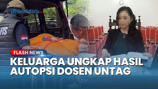 Download Lagu Penyebab Kematian Dosen Muda Untag Terjawab, Autopsi Ungkap Jantung Pecah Karena Aktivitas Berat MP3