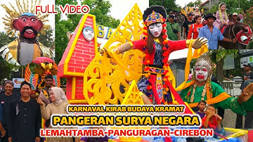 FULL VIDEO KARNAVAL LEMAHTAMBA 2022 | KIRAB BUDAYA KRAMAT PANGERAN SURYA NEGARA LEMAHTAMBA CIREBON