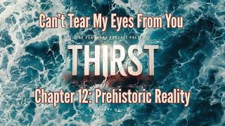 Prehistoric Reality (THIRST Chapter 12, Season 1)