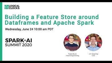 Building a Feature Store around Dataframes and Apache Spark