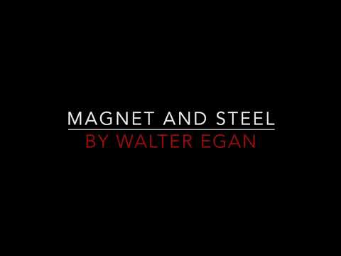 Walter Egan - Magnet And Steel [1978] HD Lyrics