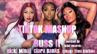 Ciara Banks - BUSS IT ft. NICKI MINAJ \& MEGAN THEE STALLION [TIKTOK MASHUP]