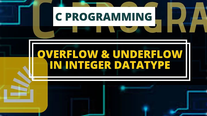 Overflow and Underflow in Integer Data Type | C Programming