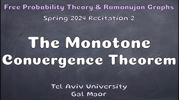 FPT Recitation 2 - The monotone convergence theorem