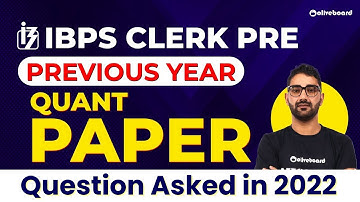 IBPS Clerk Pre Quant Memory Based Paper 2022 | IBPS Clerk Previous Year Question Paper By Umer Mir