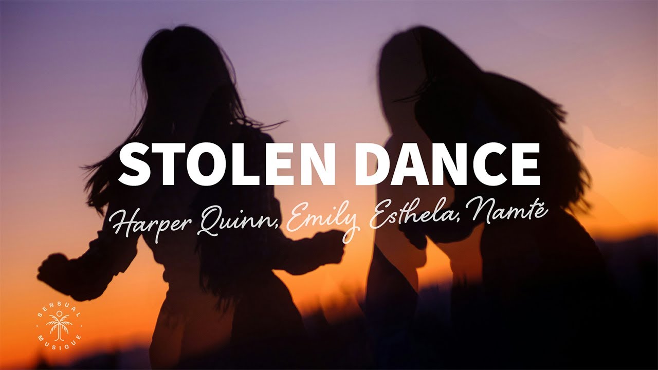 Watch Harper Quinn, Emily Esthela, Namté - Stolen Dance (Lyrics) on YouTube Watch Harper Quinn, Emily Esthela, Namté - Stolen Dance (Lyrics) on YouTube