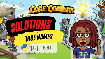 CodeCombat Solutions | True Names [Python]