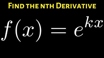 How to Find a Formula for the nth Derivative of f(x) = e^(kx)