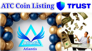 ATC Coin Listing Trust wallet | Atlantis Exchange New Update | American coin | Atlantiscex | ATC 