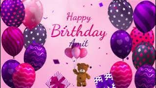 Happy Birthday Amit | Amit Happy Birthday Song