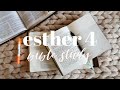 ESTHER 4 | BIBLE STUDY WITH ME