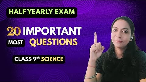 Class 9 Science Marathon  | Half Yearly Marathon | Half Yearly Exams | Most Important Questions
