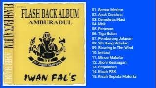 Download lagu Iwan Fals - Flashback Album Amburadul (Full Album & HQ Audio)