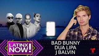 New Music Drop: Bad Bunny, Dua Lipa, J Balvin, Tainy collab | Latinx Now! | Telemundo English