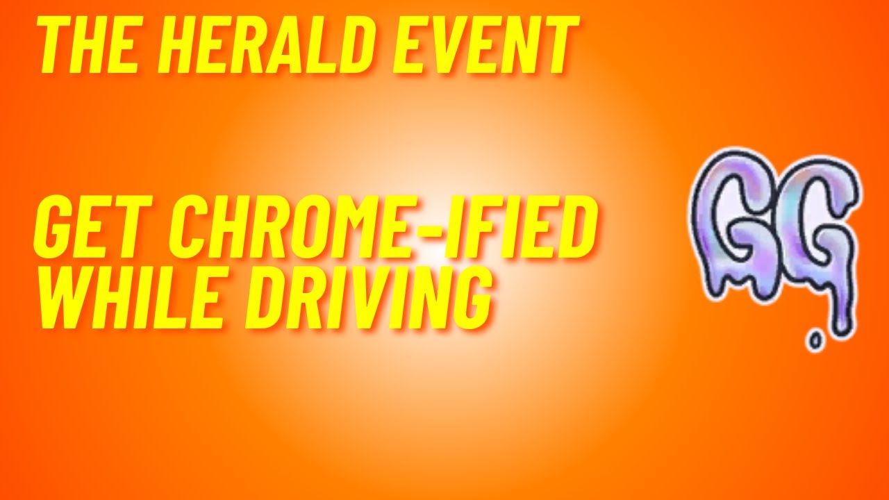 The Herald Event Get Chrome ified While Driving YouTube