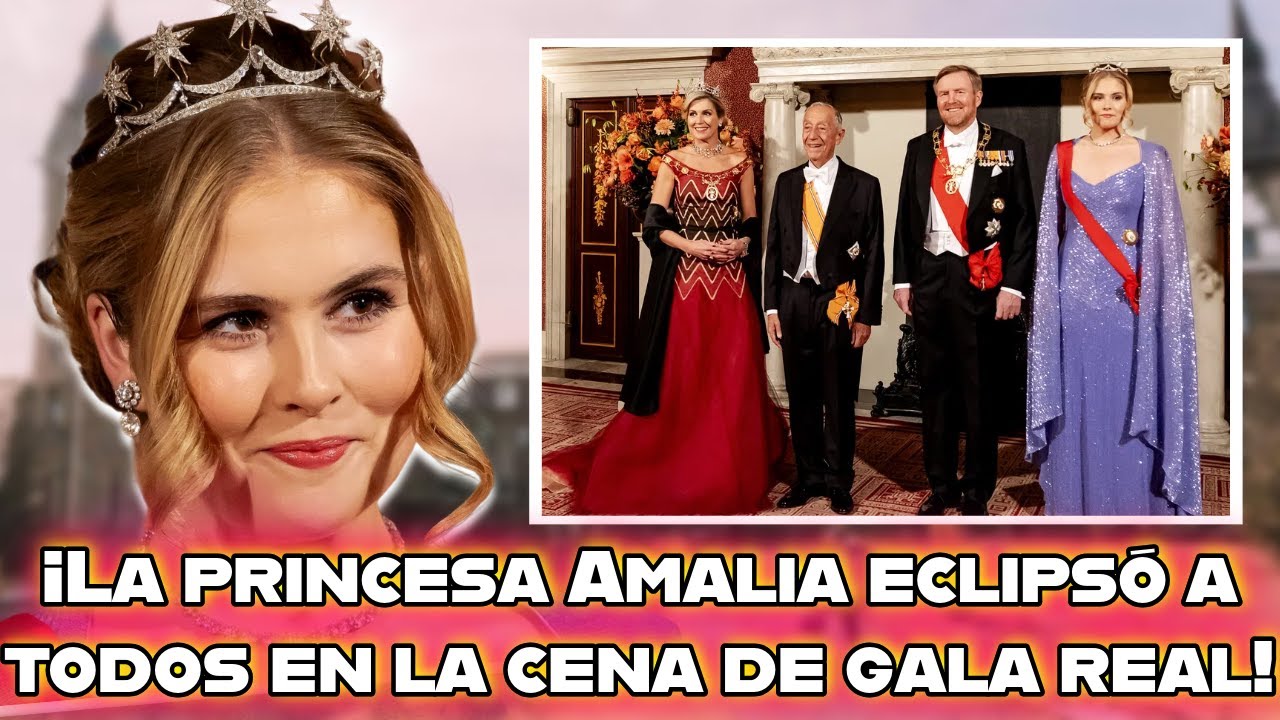 ¡ESPECTACULAR! LA PRINCESA HEREDERA DE LOS PAÍSES BAJOS, AMALIA, DESLUMBRA A TODOS EN LA GALA REAL