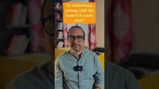Is the Indo-US trade deal fair to India? #shorts #youtubeshorts #ytshorts #tradedeal #trump