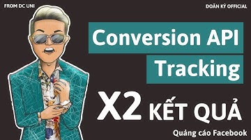 Cách khắc phục Conversion API Tracking nhân 2 kết quả I Doãn Kỷ Official