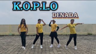 K.O.P.L.O By DENADA Senam kreasi @sanggarsenamatya8917