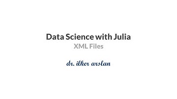 Data Science with Julia | Importing Data | 19 XML Files