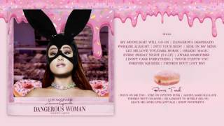 DANGEROUS WOMAN : Mashup Album - Ariana Grande | 500 Subs Special Gift - FULL DL